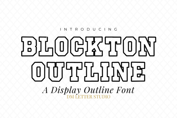 Blockton Outline: The Bold Display Font for Modern Design