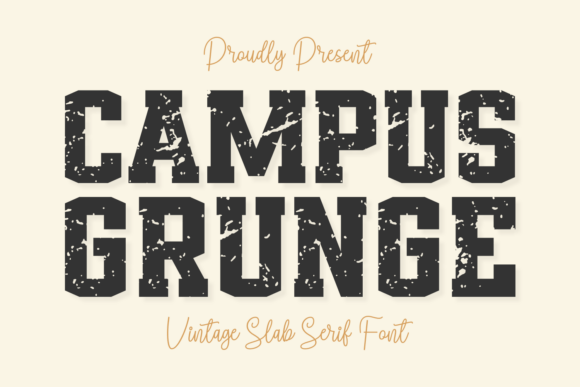 Campus Grunge: A Typeface for Bold, Nostalgic Branding