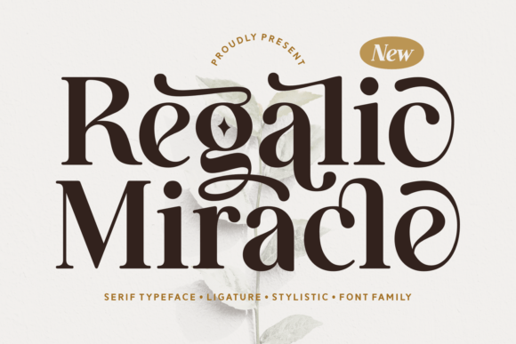 Regalic Miracle: A Serif Font That Marries Tradition with Modern Flair